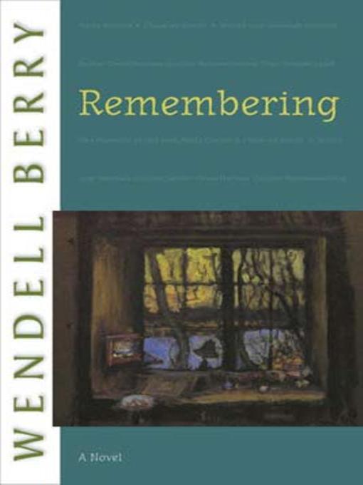 Title details for Remembering by Wendell Berry - Available